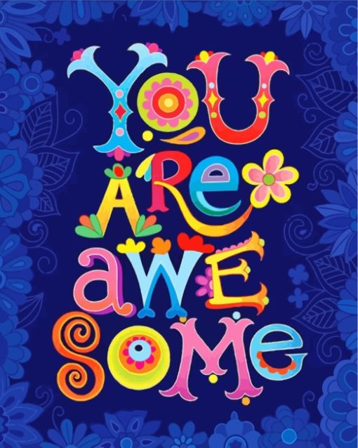 You Are Awesome paint by numbers