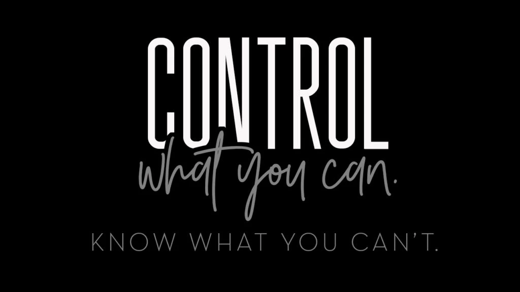 Control What You Can