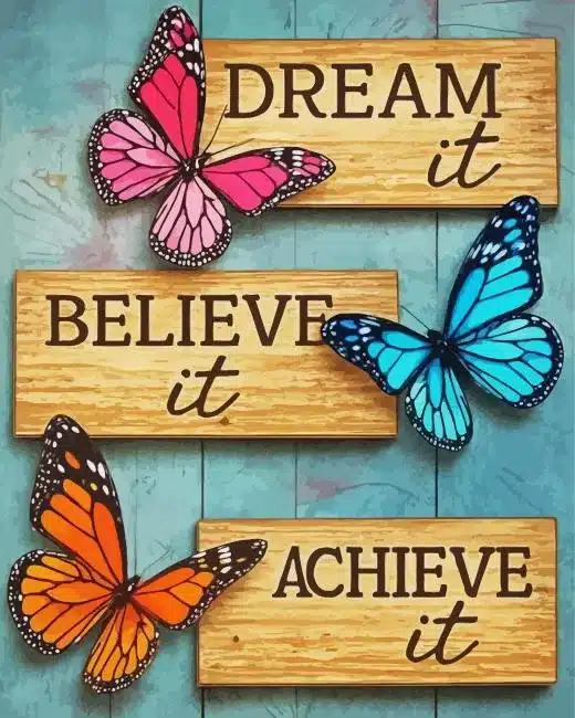 Dream It Believe It Achieve It Paint By Numbers
